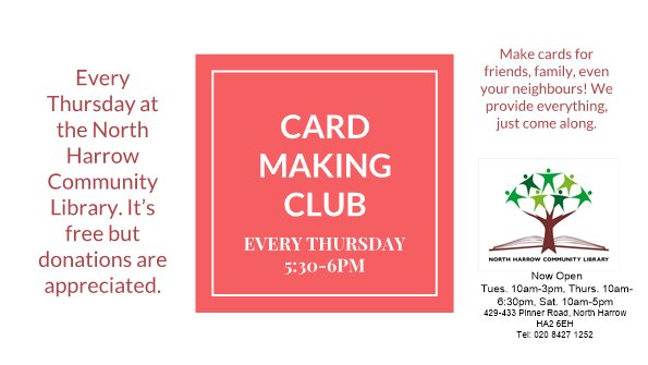 Nharrowlibrary's tweet photo. There's something to do, all through the week! Come join us on Thursdays for our brand new CARD MAKING CLUB. Saturdays are jam-packed with ARTS AND CRAFTS CLUB (every fortnight) and BOARD GAME CLUB (every week). All the details are in the posters below! #whatsoninharrow https://t.co/wmotLcdpxn