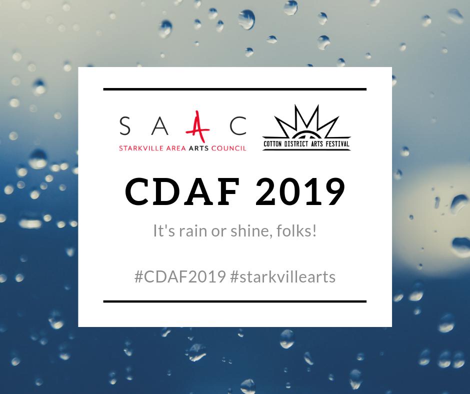 It's rain or shine, folks! The current Saturday forecast is cloudy with 80% chance for rain later. In the event of severe weather, we will announce updates on social media. Stick around for more updates on CDAF! 
#CDAF2019 #starkvillearts