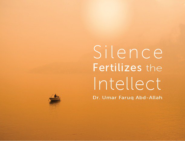 Silence fertilizes the intellect.