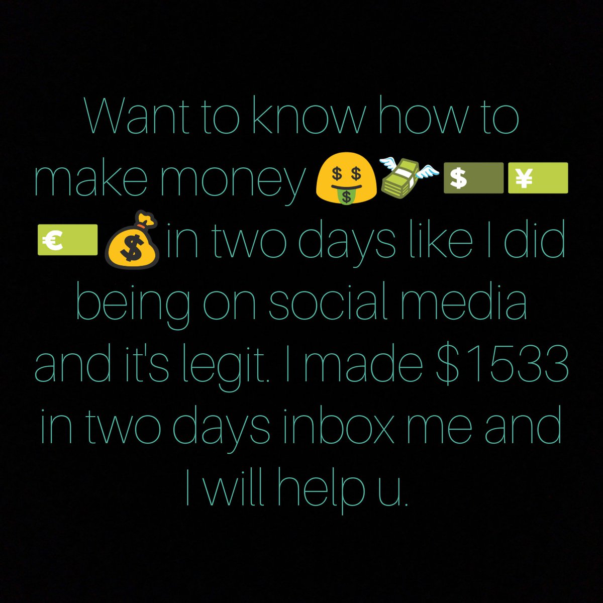 Want to make extra money inbox me I'll show u how