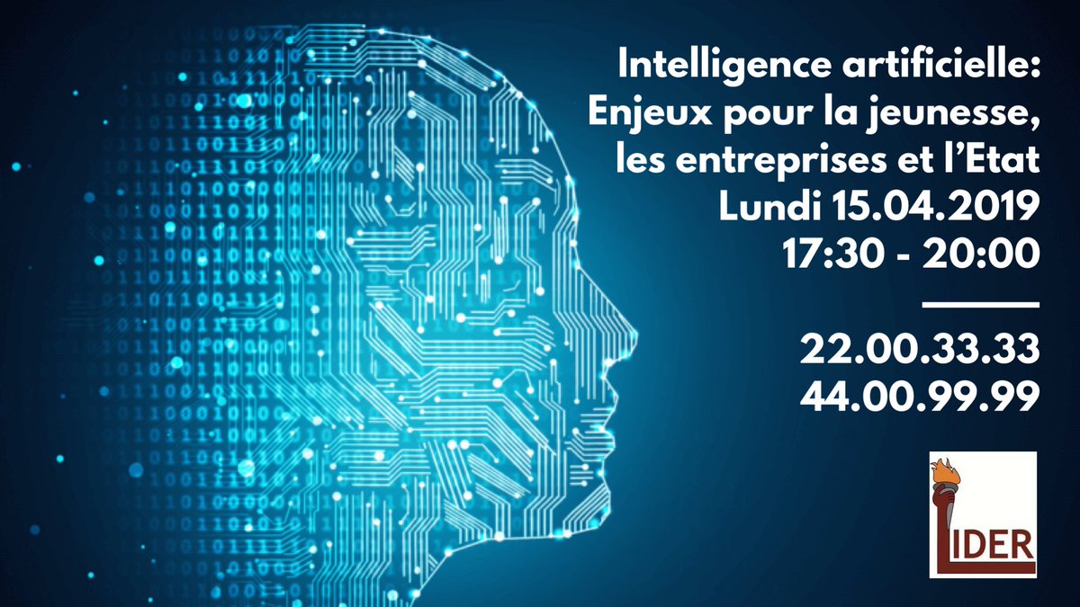 SouveReineX's tweet photo. Conversation thématique - Intelligence artificielle: Enjeux pour la jeuness, les entreprises et l’Etat. Lundi 15 avril 2019, de 17:30 à 20:00.

Inscriptions au: 22.00.33.33 ou 44.00.99.99

Nombre limité de places. 

#Formation #MamKoul2020 💛 https://t.co/HkfUuKXXkz