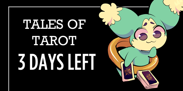 talesoftarot's tweet photo. Only a few days to go! Getting so close to the finish line is kind of thrilling, isn't it? https://t.co/nY6Oeevoz0