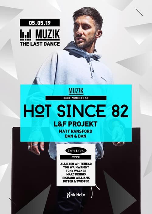 Muzik Events (@muziksheffield) on Twitter photo The final chapter .. it had to be <a href="/hotsince82/">Hot Since 82</a> closing Muzik. The man who started it will end it. The final chapter .. it had to be <a href="/hotsince82/">Hot Since 82</a> closing Muzik. The man who started it will end it.