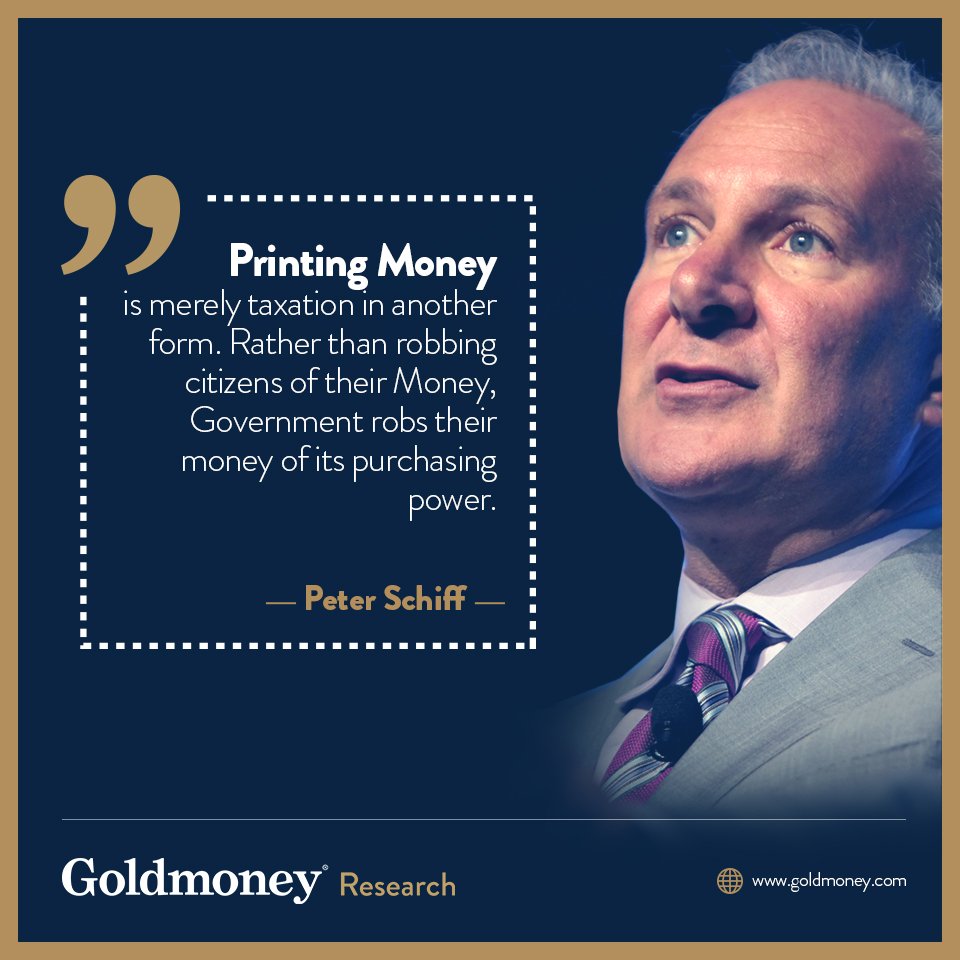 GMoneyResearch's tweet photo. “Printing money is merely taxation in another form. Rather than robbing citizens of their money, governments robs their money of its purchasing power.” 

- @PeterSchiff 

RETWEET if you agree with him! 

#GoldmoneyResearch https://t.co/mC3Wmcadpf