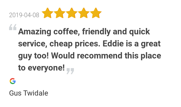 EddiesCoffee's tweet photo. New 5.0-star Review: "Amazing coffee, friendly and quick service, cheap prices. Eddie is a great guy too! Would... https://t.co/EGv5NxRT9R