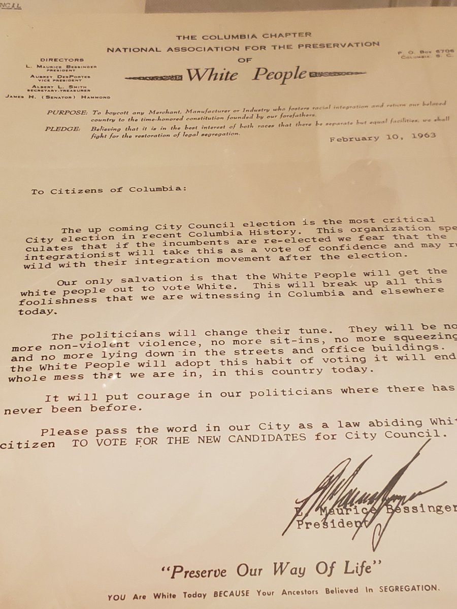 This 1963 open letter to the Citizens of Columbia from the Maurice Bessinger as President for the Columbia Chapter of the National Association for the Preservation of White People is 1 of the many artifacts included in the exhibit chronicling the civil rights struggle in SC.