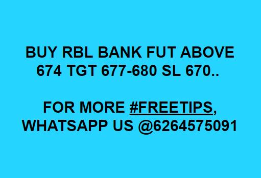 FutureInvestme4's tweet image. BUY #RBLBANK FUT ABOVE 674 TGT 677-680 SL 670.. 
FOR MORE #FUTURETIPS, WHATSAPP US @6264575091