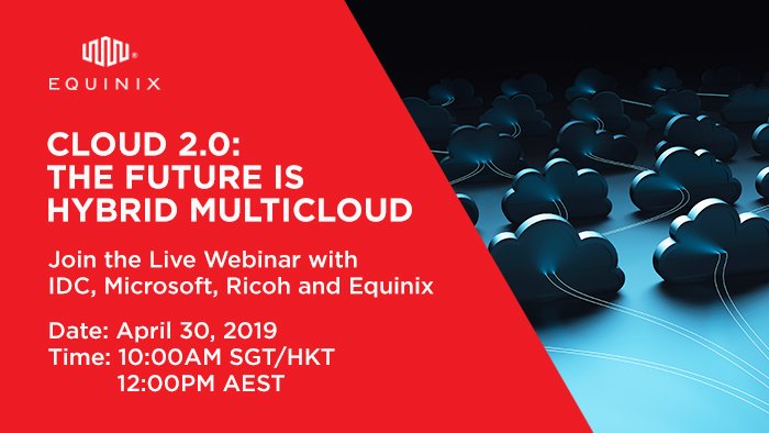 EquinixAPAC's tweet photo. Looking to stay ahead in the #cloud era? Register for our webinar and learn how top-performing enterprises are leveraging a #HybridMultiCloud approach to succeed: https://t.co/dqlBJ7WCcn
@IDC @Microsoft https://t.co/JaALcavfVf
