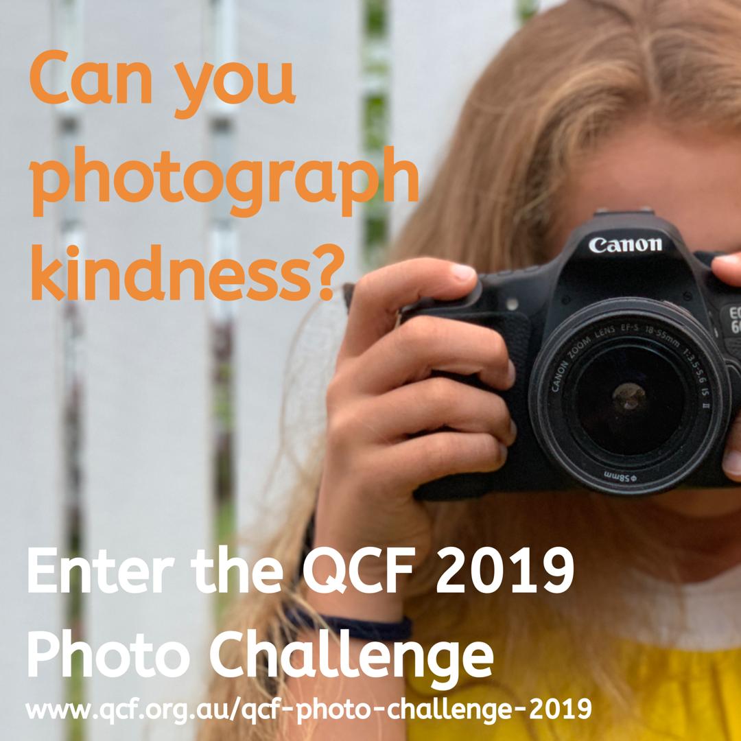Can you photograph kindness? Then check out the 2019 QCF Photo Challenge to win your favourite charity $2000 qcf.org.au #qcf #philanthropy #qcfphotochallenge #philanthropy #queensland #kindness #photographer #charity #charitytuesday #notforprofit #nfp #socent #photo