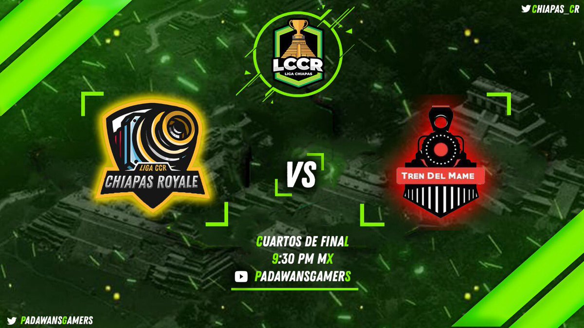 Estamos a instantes de comenzar con los cuartos de finales y recuerden que si gana <a href="/ChiapasRoyale/">ChiapasRoyale</a> pasaría directo a la final por ser primero en la fase regular. 

⏰ 9:30 PM 🇲🇽

<a href="/ChiapasRoyale/">ChiapasRoyale</a> 🆚 <a href="/Trendelmame_CR/">Tren del Mame CUP</a> 

📺 <a href="/PadawansGamers/">PadawansGamers</a>
