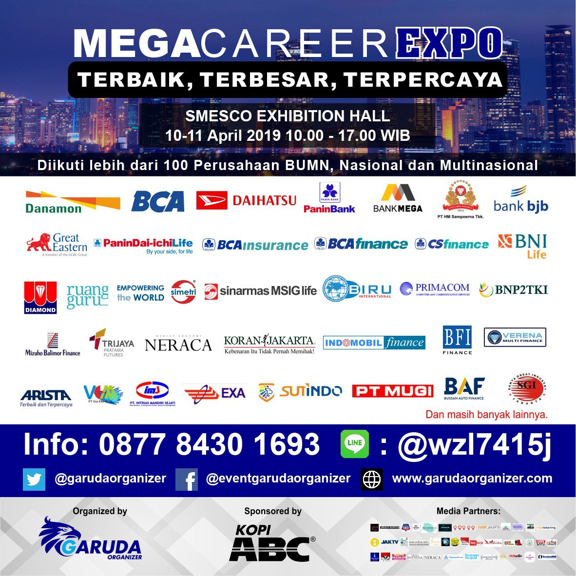 [NOW] Masih bingung mau cari kerja dimana? 

Mega Career Expo - Jakarta

 10-11 April 2019
 Ged. SMESCO Jl. Gatot Subroto Kav. 94
 Pk. 10:00-17:00

"FREE ENTRY"

Info : 0877 8430 1693 kunjungi goo.gl/HBC2Nn
by <a href="/garudaorganizer/">Garuda Organizer</a>