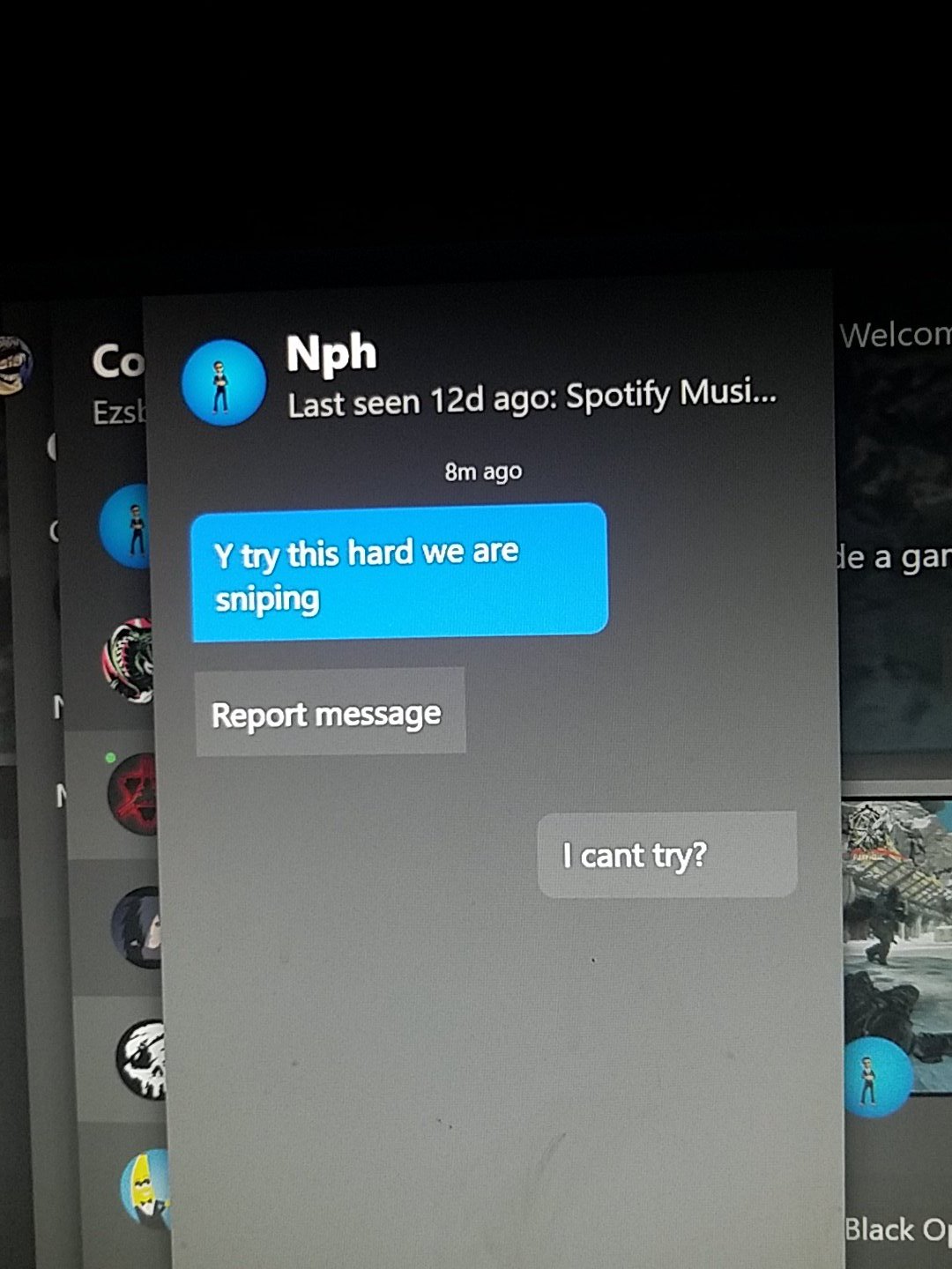 Are all snipers like this? Can't handle competition lmfao? https://t.co/TbvaDfidp3