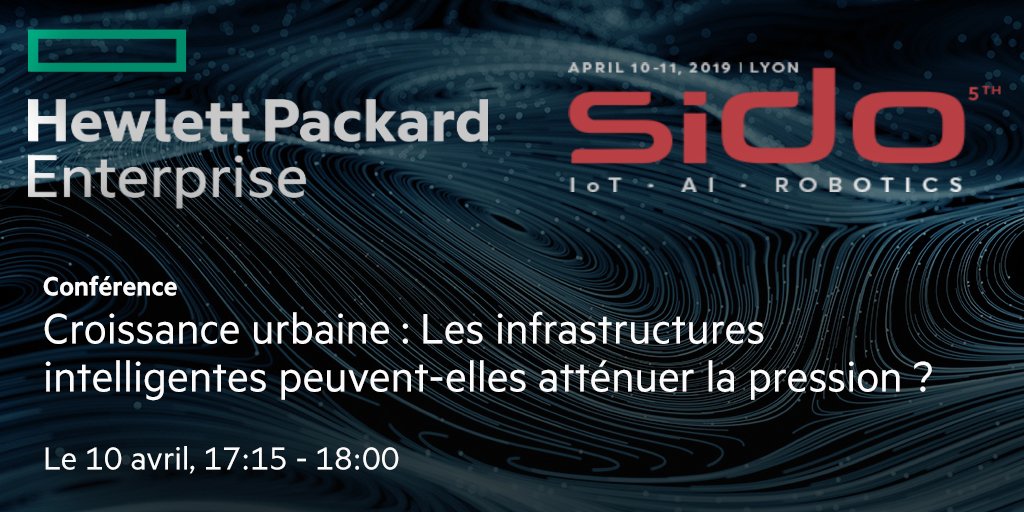 HPE_France's tweet photo. Aujourd'hui à #SIDO19 : « Croissance urbaine : Les infrastructures intelligentes peuvent-elles atténuer la pression ? » avec l’intervention de Philippe Rase, IoT Business Development chez HPE @rase_phil #HPEIoT
https://t.co/x2TiLisSVx https://t.co/GKDFqoMYht