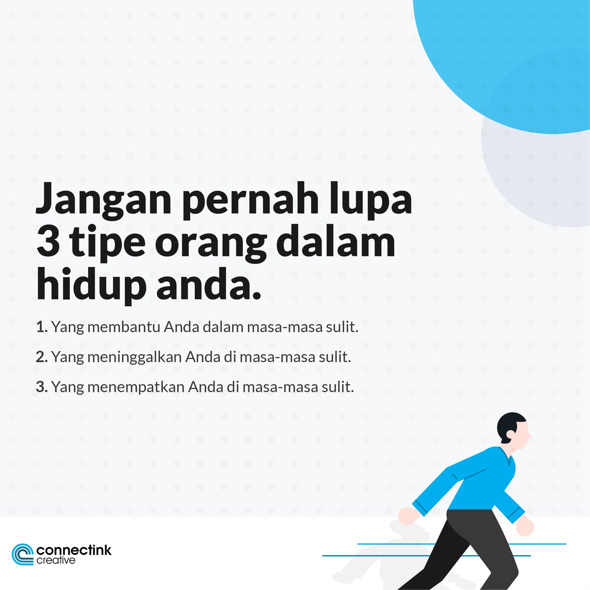 connectinkmedia's tweet photo. Hidup tidaklah berjalan secara keatas terus-menerus. https://t.co/CUKvVrzgOu