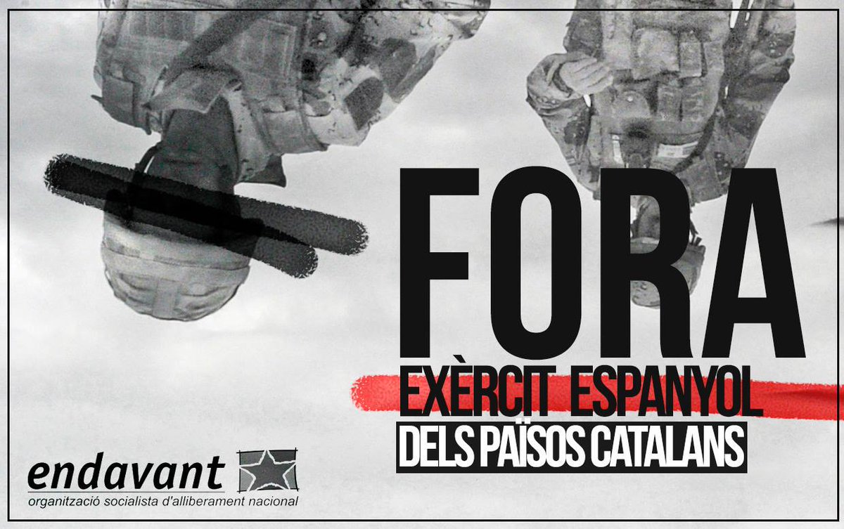 EndavantPB's tweet photo. Fora l'exèrcit espanyol dels Països Catalans!
#QueSenVagen https://t.co/OsGrVHTUH4