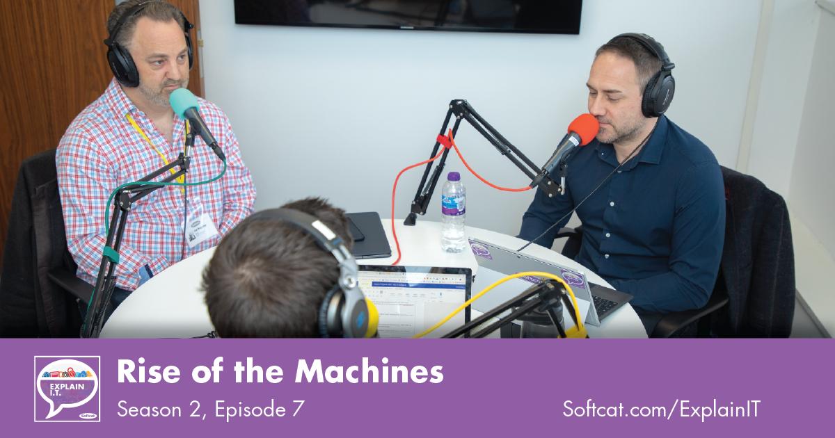 softcat's tweet image. Episode 7 of #ExplainIT is now live, and we&apos;re looking at the rise of the robots! Listen and subscribe today: softc.at/2Gb6qIR