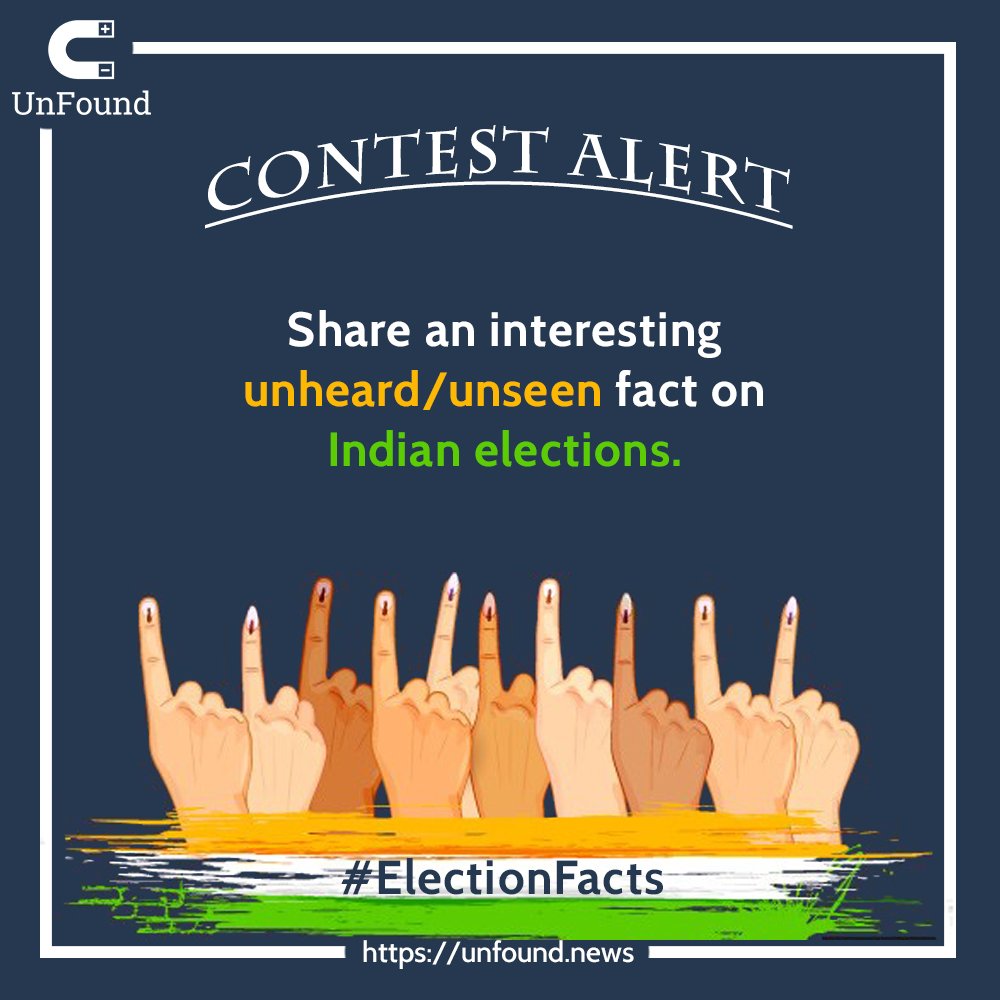 UnFound_news's tweet photo. #ContestAlert
Share a #fact about Indian elections that nobody knows!
Let us go Haww! about it. 😄
Follow us, Retweet &amp; Comment with #ElectionFacts &amp; #UnFoundNews
Contest closes on 13th April at 6pm IST.
Amazing prizes to be won!
@india4contests https://t.co/JwsVF1spoR