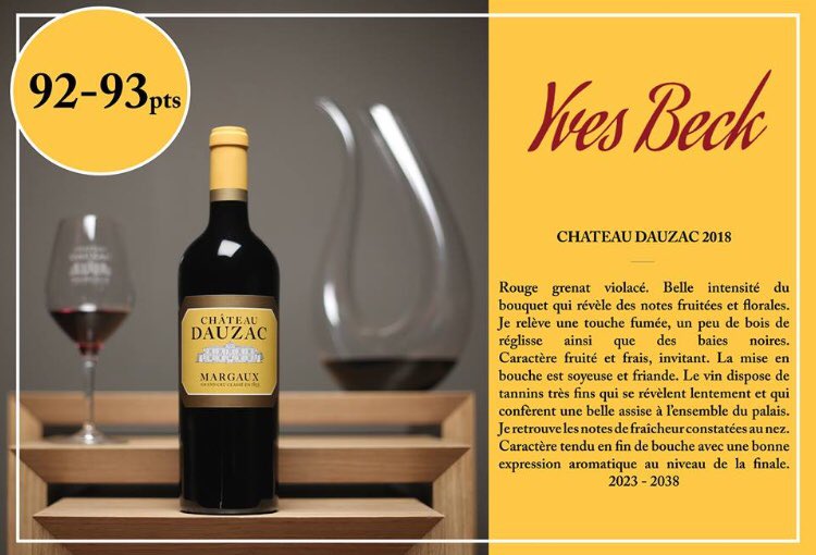 DavidBonnand's tweet photo. #Millésime2018 : Château #Dauzac 92-93/100 by #YvesBeck https://t.co/LiO6MZeuzs