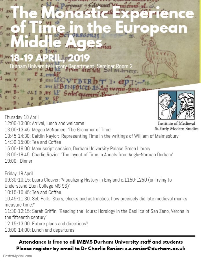 RozierHistorian's tweet photo. Provisional programme for our @IMEMSDurham event next week! ⌚️📜⏰ https://t.co/ExS8oMKFWD