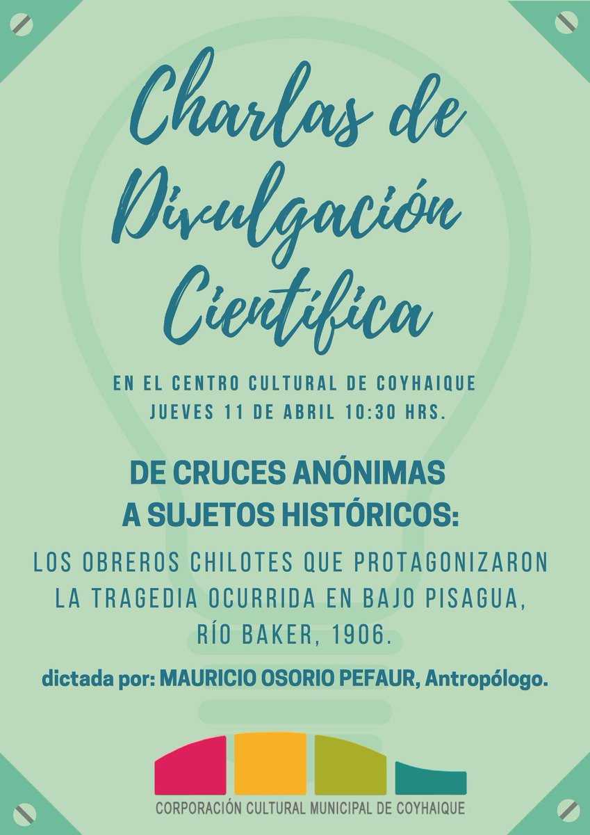 No te pierdas la presentación “De cruces anónimas a sujetos históricos: Los obreros chilotes de protagonizaron la tragedia ocurrida en Bajo Pisagua. Río Baker, 1906”, del antropólogo Mauricio Osorio Pefaur (<a href="/mauroeu/">mauricio osorio</a>), este jueves 11 de abril, a las 10:30hrs, en el <a href="/Cc_coyhaique/">Cc_coyhaique</a>