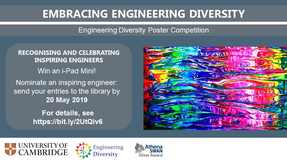 CamTechLibs's tweet image. Know an inspiring engineer? Want to celebrate diversity in #Engineering? Fancy winning an iPad mini? Take part in the @Cambridge_Eng @EngDiversity #EngineeringDiversity poster competition! Full details at: bit.ly/2UtQiv6