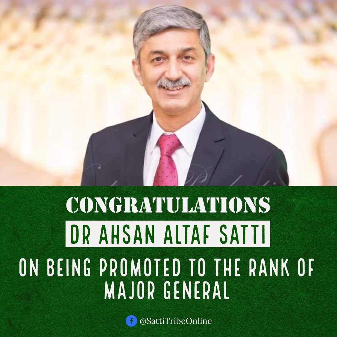 Brigadier Doctor Ahsan Altaf Satti from Army Medical Corps of Pakistan Army has been promoted to the rank of Major General.

#ArmyMedicalCorps #AMC #GHQ #ISPR #PakistanArmy