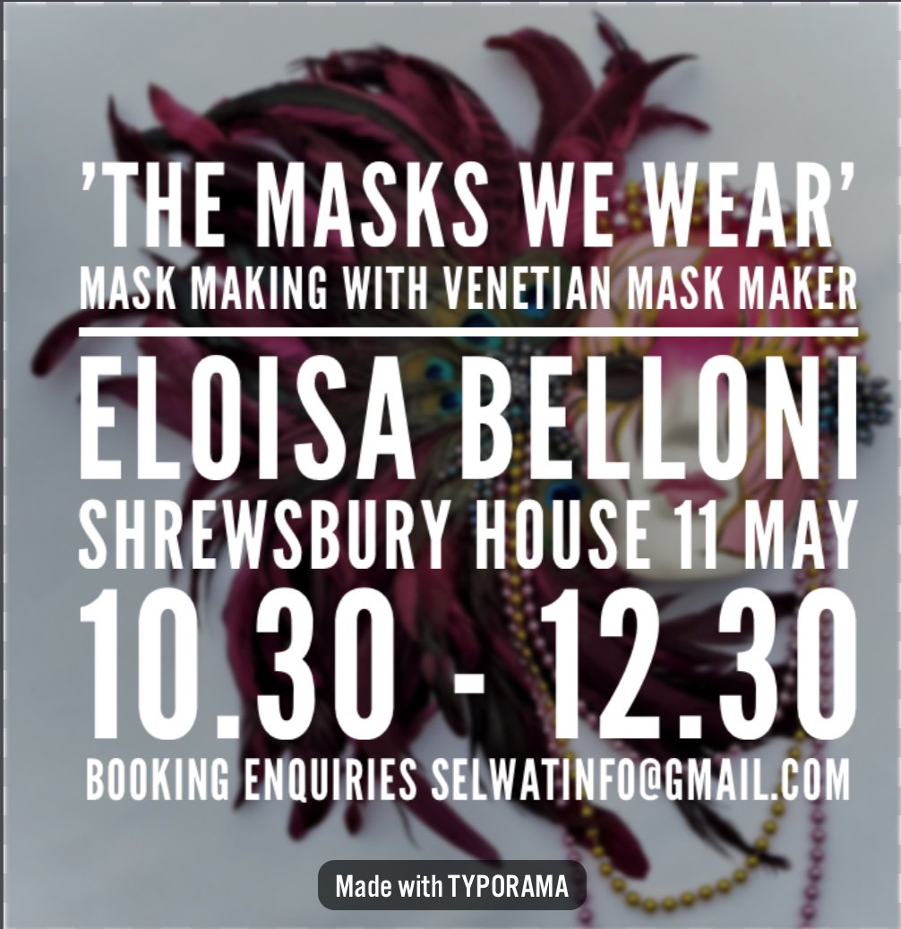 Mask making with Venetian mask maker Eloisa Belloni, 11th May 10.30am - 12.30pm bookings via selwatinfo@gmail.com #crafts #maskmaking #venetianmasks #eloisabelloni #selwat #shootershill #SE18 #community #Shrewsburyhouse #plumstead #woolwich #greenwich #charlton #blackheath