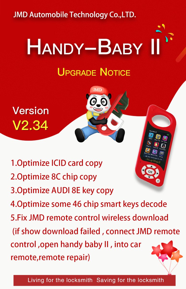 1.Optimize ICID card copy
2.Optimize 8C chip copy
3.Optimize AUDI 8E key copy
4.Optimize some 46 chip smart keys decode
5.Fix JMD remote control wireless download(if show download failed , connect JMD remote control ,open handy baby II , into car remote ,remote repair)