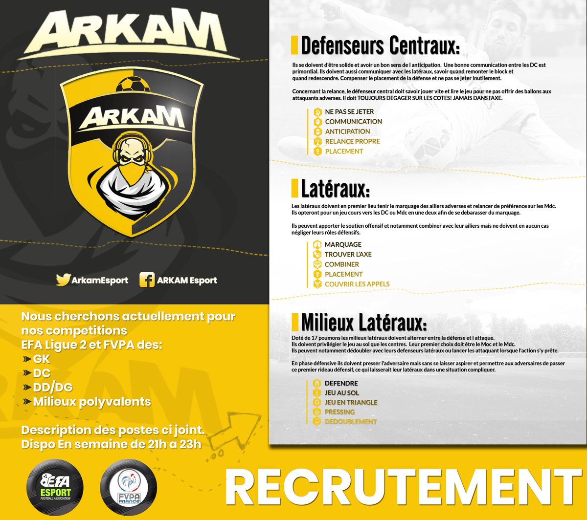 ArkamEsport's tweet image. 🎽Recrutement 🎽

Nous cherchons actuellement 
un GK - DC - DG/DD - et Milieux polyvalents 
pour nos compétitions! 
Etre adulte et Dispo en semaine de 21h à 23h.
@eSportFA_FR  @VPGRecrutement  @VPGFrance @VFOspain_ps  @FVPAeSport  @rectifion  @MercatoClubPro  @TopClubPro