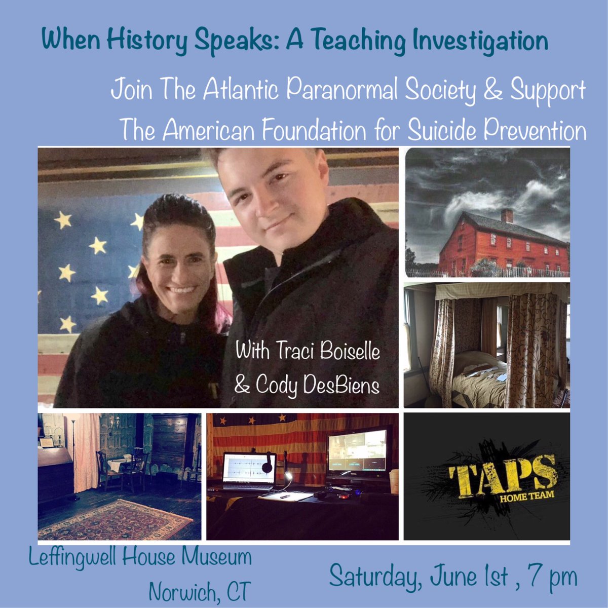 tapsTraci's tweet photo. Join @codydesbiens , the @TAPSHOMETEAM &amp; I as we at The Leffingwell House in #norwich #Connecticut on June 1 to support the @afspnational @OvernightWalk Tickets are very limited ! DM for link to purchase!#StopSuicide #paranormal #taps #history #MentalHealthIsHealth #afsp #ghosts https://t.co/UyeC7Fi3d3