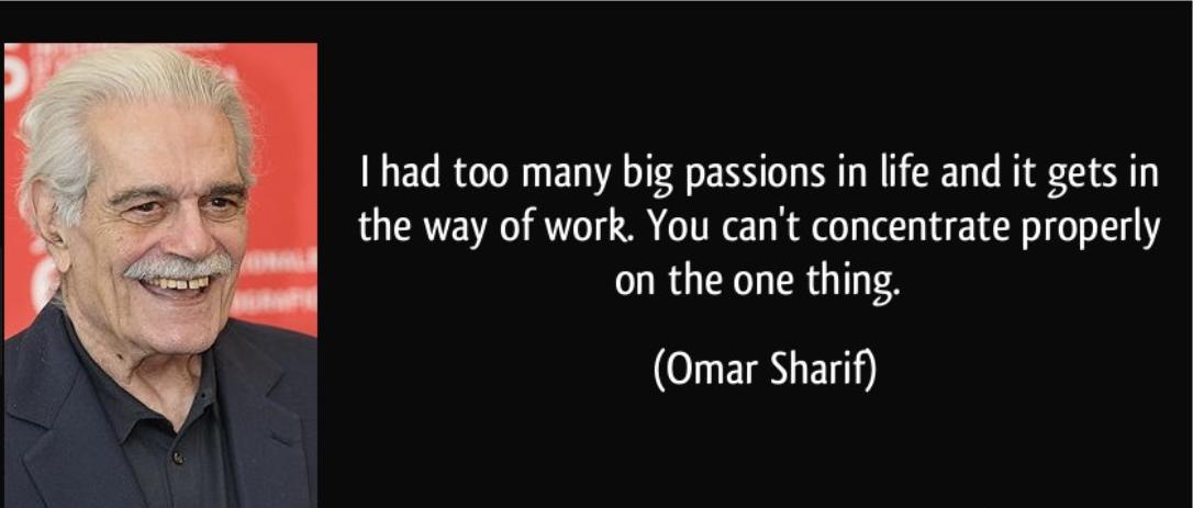  Happy \"Focus on the important\" Wednesday! Happy Birthday Omar Sharif! 