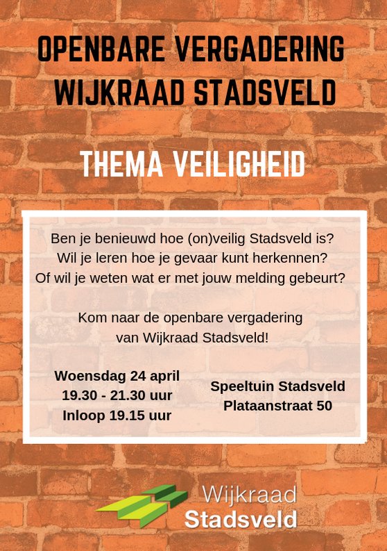 Woensdag 24 april vindt de openbare vergadering van Wijkraad Stadsveld plaats. Het thema van de avond is veiligheid. Kom je ook? #Enschede #Stadsveld