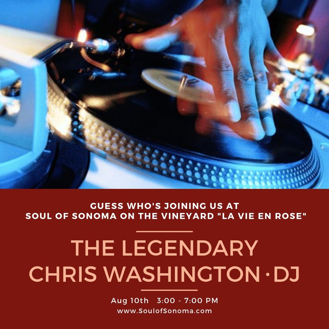 SoulofSonoma's tweet photo. We're excited to announce The Legendary Chris Washington, DJ @thelegendarycw will be yielding the perfect soulful soundtrack for our summer day! We encourage you to let your hair down, bop to the beat, get-out-of-your-seat, dance-the-day-away with us, on the vineyard. #SoSMV https://t.co/eXAbWmMZ32