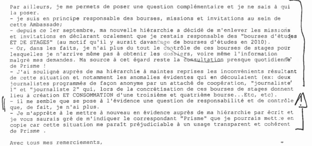 Je ne reçois pas de réponse. Je décide de prévenir Paris.