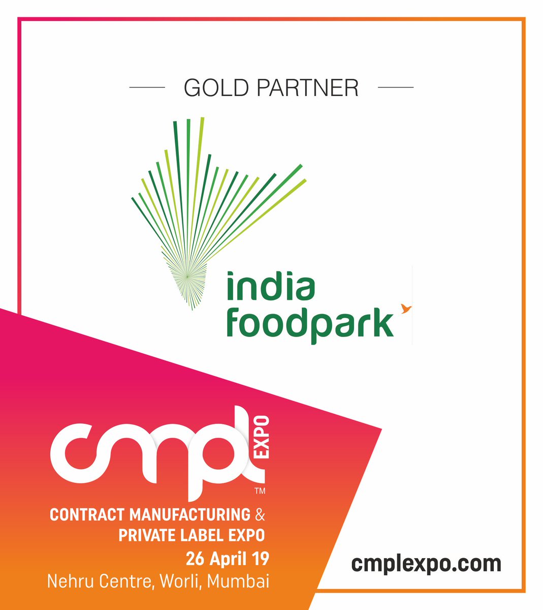 We are pleased to invite Integrated Food Park Ltd as our Gold Partner at India's only Contract Manufacturing and Private Label Sourcing Event

🗓- 26 April 2019
▶- Nehru Centre, Worli, Mumbai

Pre-register today! cmplexpo.com