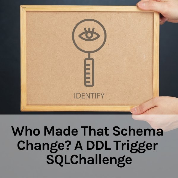 SQLWorkbooks's tweet image. SQL Workbooks Announcements: The DDL Trigger SQLChallenge (exclusive for existing subscribers) mailchi.mp/sqlworkbooks/u…