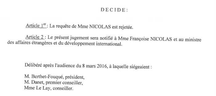 Je saisi le tribunal administratif de Nantes. En 2016, ce tribunal rejette ma demande de protection fonctionnelle “au titre de la raison d’Etat”. En bref, je dérange la politique française en Afrique.