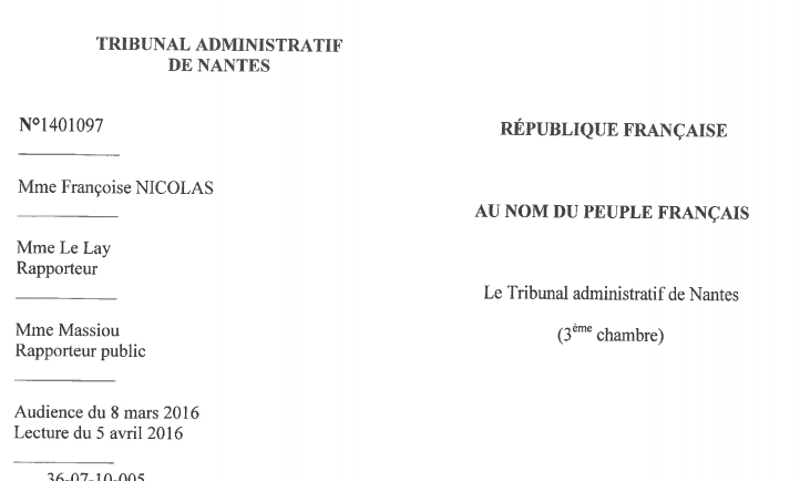 2016: le tribunal administratif de Nantes me refuse la protection fonctionnelle pour la même raison.