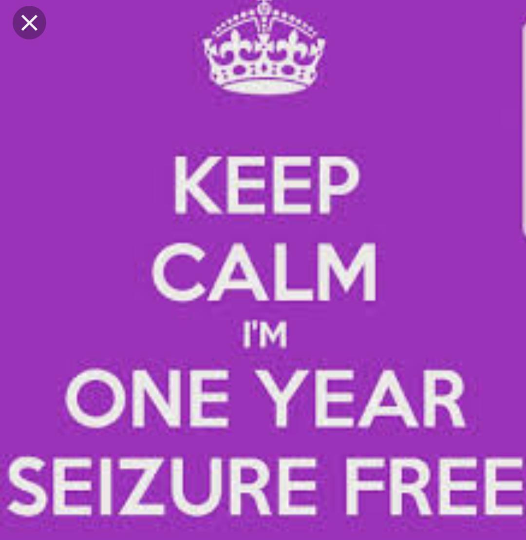 Its my 1 year anniversary for being seizure free! Lets keep ot going!!