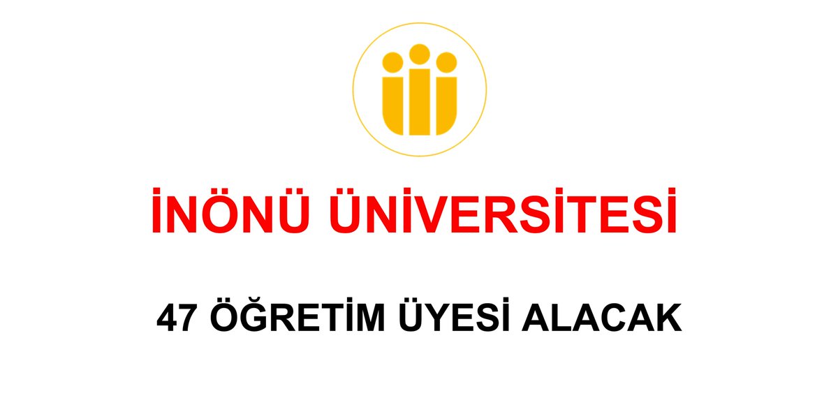 İnönü Üniversitesi 47 Öğretim Üyesi Alacak
Ayrıntılı Bilgi İçin;
Tıklayınız. bymemur.com/inonu-universi… @inonuedutr