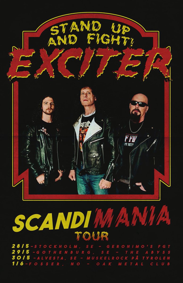 ExciterBand's tweet photo. TOUR ANNOUNCEMENT: #Exciter returns to #Scandinavia for a festival headline performance at #Muskelrock and 3 intimate club shows!
28/5 - #Stockholm, SE
29/5 - #Gothenburg, SE
30/5 - #Alvesta, SE
1/6 - #Fosser, NO
#SCANDIMANIA #Sweden #Norway #HeavyMetalManiac https://t.co/ZJ5O6sFJGd