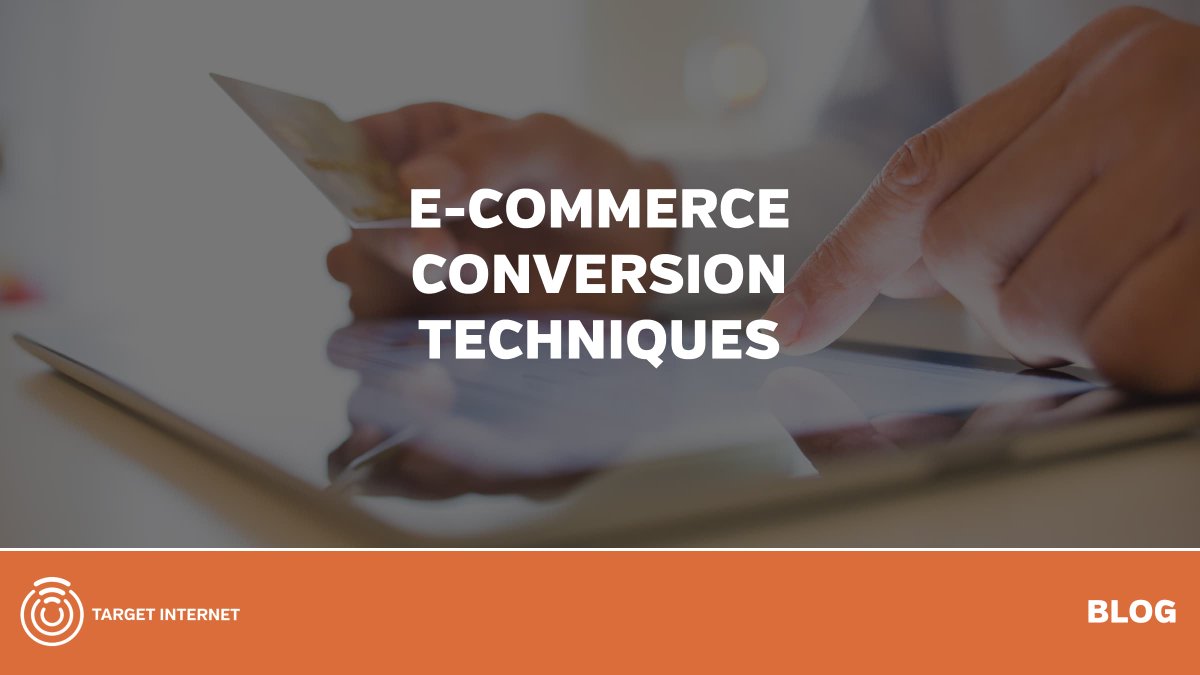 E-Commerce Conversion Techniques in 2019
