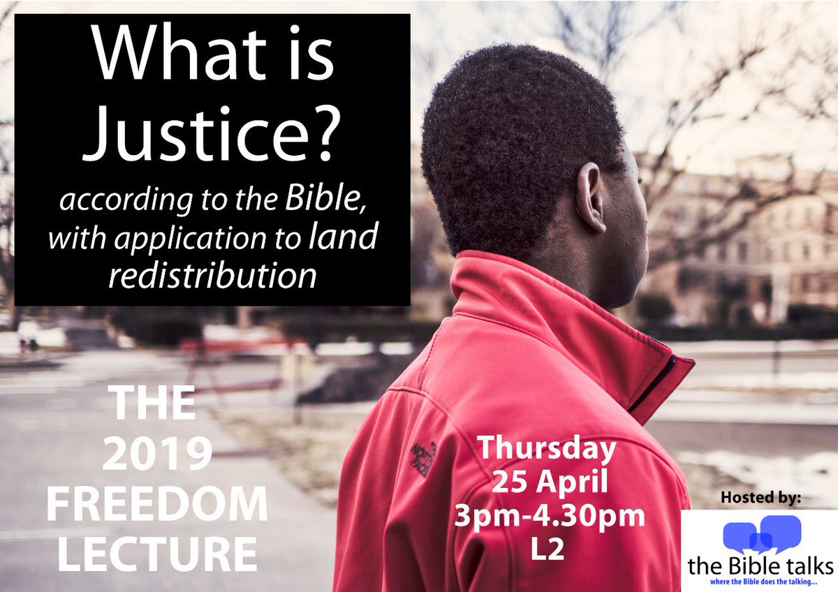 TBT_Howard's tweet image. Don&apos;t forget this, happening TODAY!!

**JUSTICE according to the Bible, with application to land redistribution**

The winners of the 2019 Essay writing competition will also be announced.
Thursday, 25 April, 3pm-4.30pm in L2 (MTB)
#ukzn
#FreedomLecture