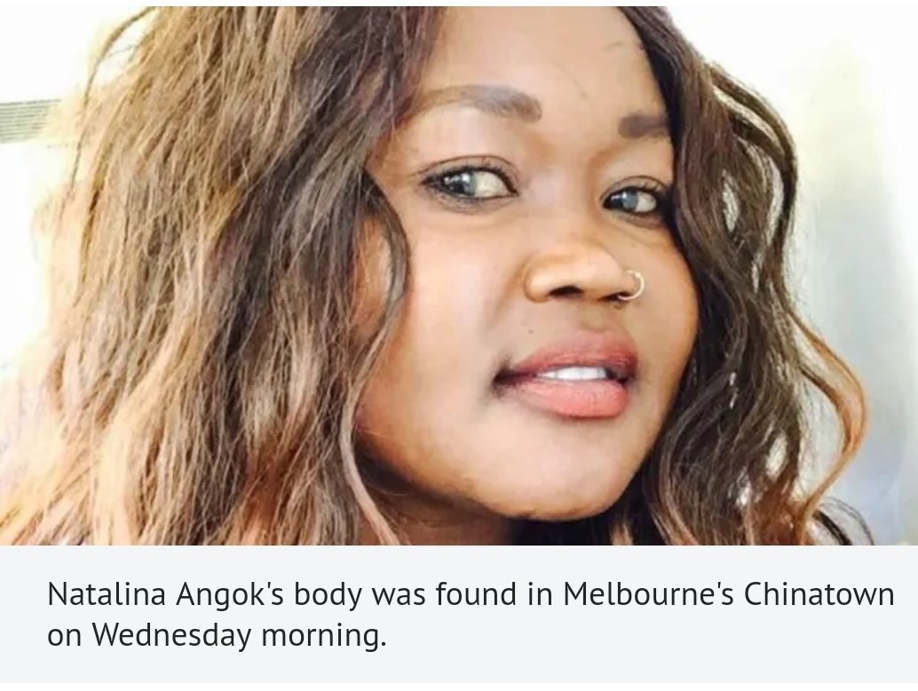 Her body found on the streets of #Melbourne.  Murdered, no vigils, 
...she is hardly  getting any mention on the press.  I am outraged..Her name is #NatalinaAngok  and she matter.  She is not just a number! Say her name! #Africanaustralian #ENDviolenceagainstwomen 
#enddv