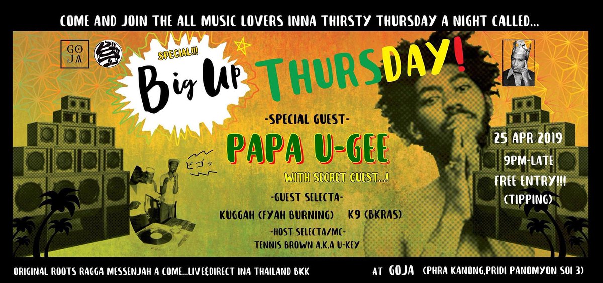PAPA_U_Gee's tweet photo. RUB A DUB inna GOJA Bangkok tonite!!!
今夜はバンコクのGOJAでラバダブです。
楽しみです
#GOJA #BKK #thaireggae #papaugee #タイ #バンコク https://t.co/oiNH4uz6BA