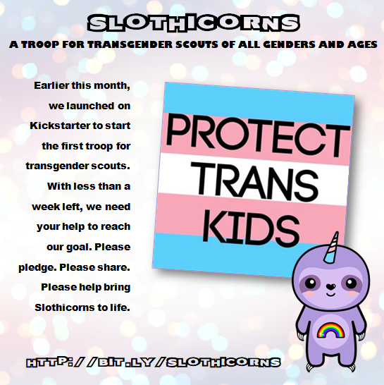 SlothicornsInc's tweet photo. Please #ProtectTransKids &amp; give our #kickstarter campaign a shout out! Started by a 17yo trans youth, Slothicorns is the first troop for transgender scouts. We have less than a week to raise the remaining $1930 needed to succeed. 
���️🧡💛💚💙 💜 
https://t.co/yWTwGwqQqR https://t.co/6abuxsEtF7