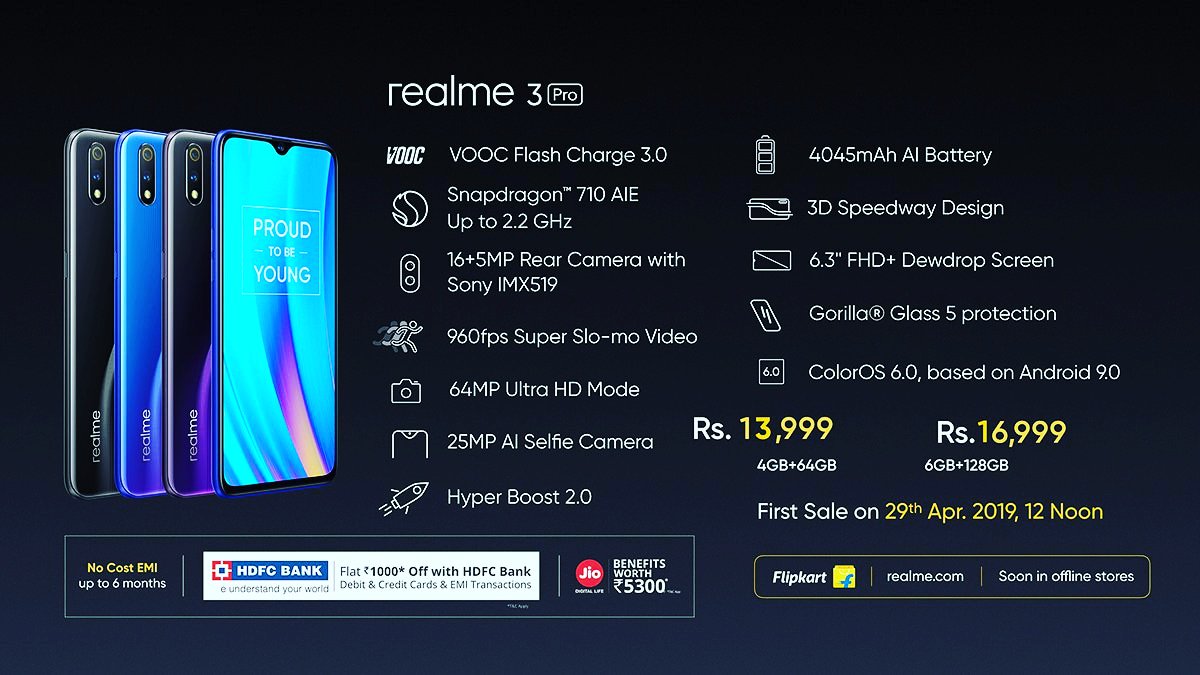 MobileScienceU's tweet image. #realme3Pro will be available in Nitro Blue, Lightning Purple and Carbon Grey in two storage variants:
⚡4GB+64GB,  ₹13,999
⚡6GB+128GB, ₹16,999
First sale starts at 12 noon, 29th Apr. on @flipkart 

#mobilelaunch #mobilescienceu #realme #realmemobiles #mobilescience #flipkart