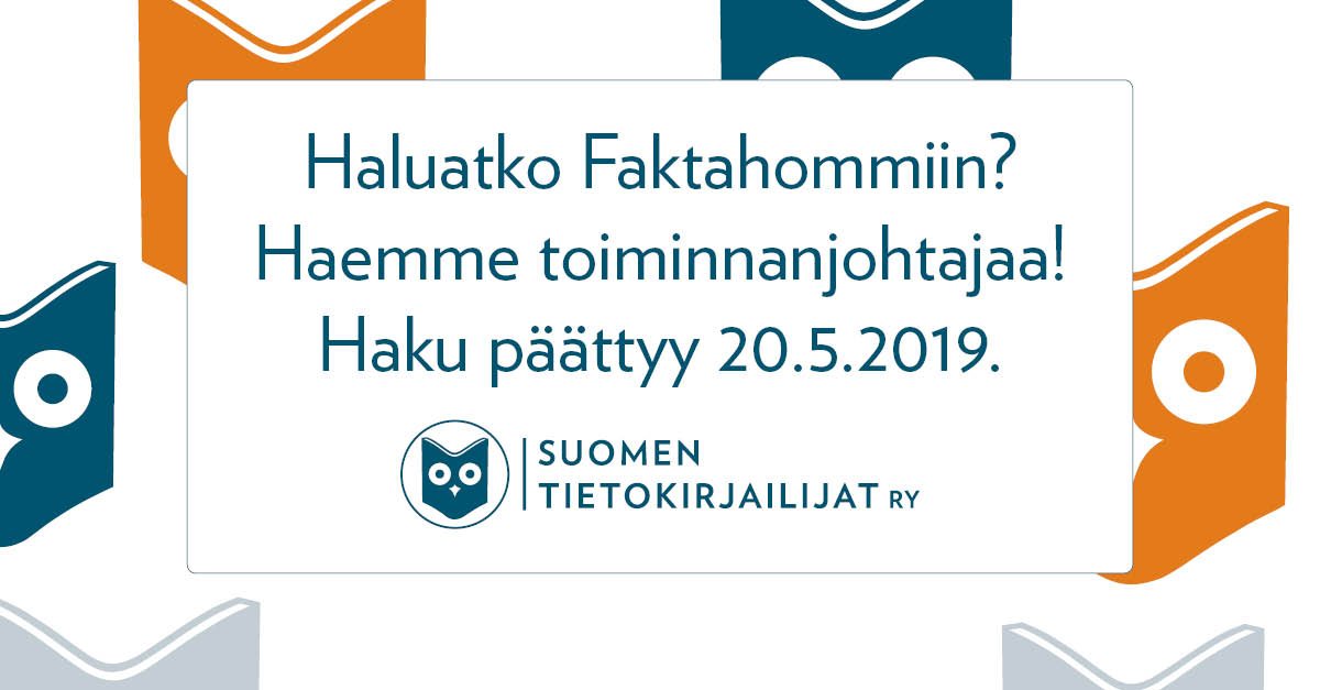 Tietokirjailija's tweet photo. Haluatko Faktahommiin? Haemme toiminnanjohtajaa! Haku on auki 20. toukokuuta asti.  Lisätietoa:  https://t.co/3Lx2Kvuybw #faktahommissa #rekry #toiminnanjohtaja #tiedollaontekijänsä #tietokirja #kirja https://t.co/N4VIxLYTtQ