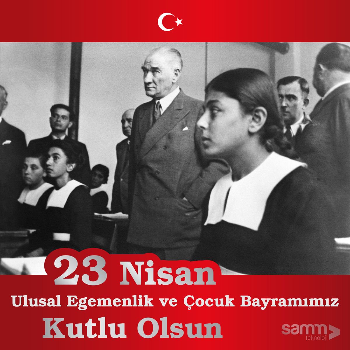 23 Nisan | Ulusal Egemenlik ve Çocuk Bayramımız Kutlu Olsun