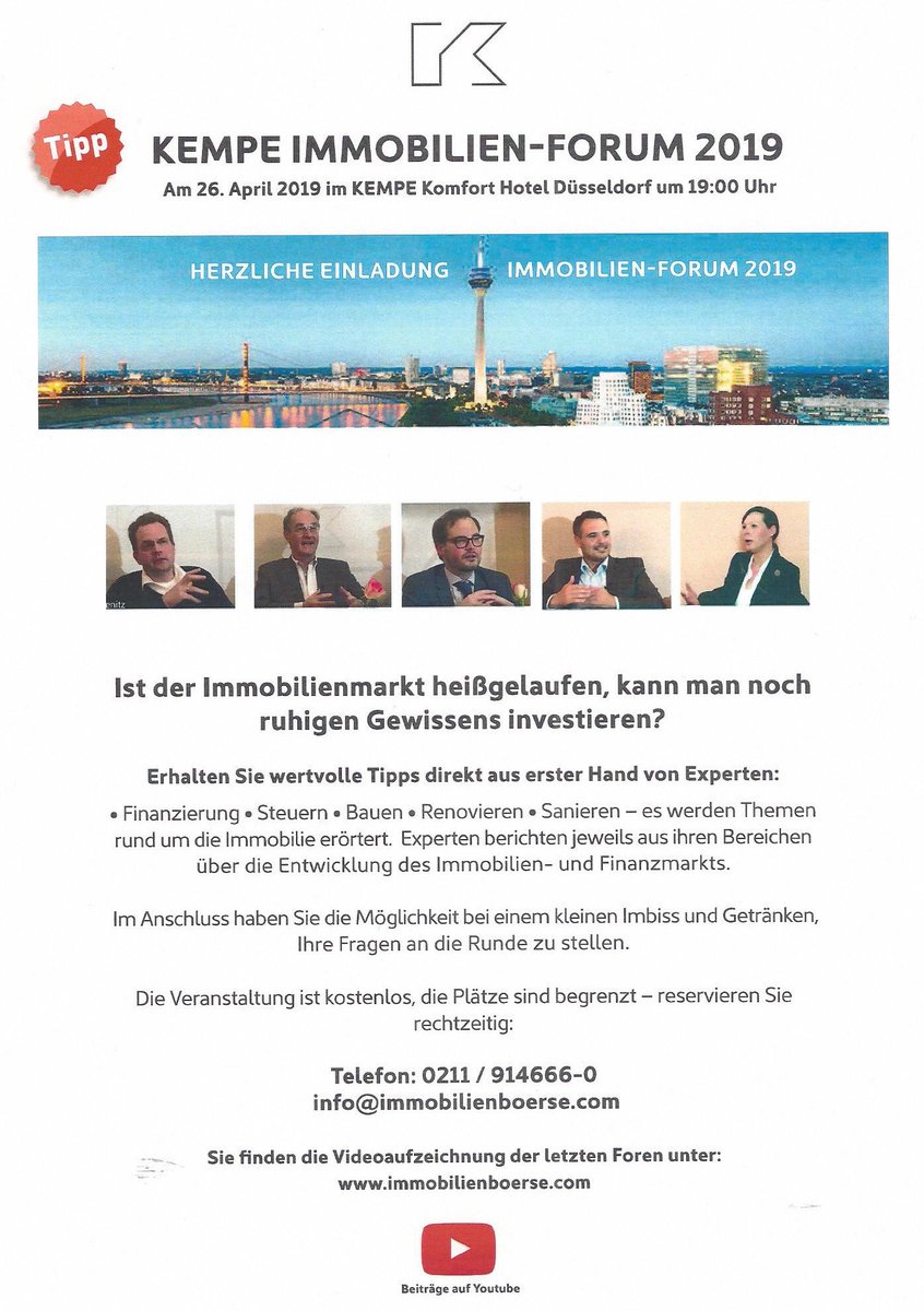 Kempe Immobilien GmbH (@nurechtewerte) on Twitter photo Bald ist es wieder so weit. Unser Immobilienforum steht vor der Tür. Hochqualifizierte Referenten beantworten Ihre Fragen rund um das Thema Immobilien. Kommen Sie vorbei und lassen Sie sich beraten! Anmeldung unter 0211/ 914 666 0 oder E-Mail: info@immobilienboerse.com Bald ist es wieder so weit. Unser Immobilienforum steht vor der Tür. Hochqualifizierte Referenten beantworten Ihre Fragen rund um das Thema Immobilien. Kommen Sie vorbei und lassen Sie sich beraten! Anmeldung unter 0211/ 914 666 0 oder E-Mail: info@immobilienboerse.com